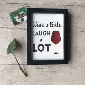 Wine Sign Decór - Wine a Little Laugh a Lot